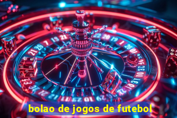 bolao de jogos de futebol